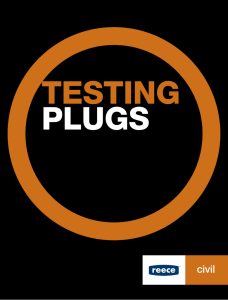 Testing Plugs | Reece Civil