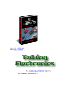 100 IC Circuits See TALKING ELECTRONICS WEBSITE