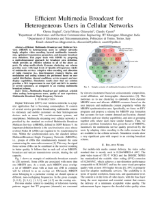 Efficient Multimedia Broadcast for Heterogeneous - 5G