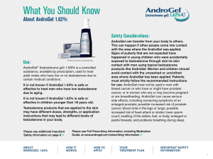 What You Should Know - AndroGel (testosterone gel) 1.62%