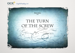 THE Turn OF the Screw