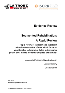 Evidence Review Segmented Rehabilitation: A Rapid Review