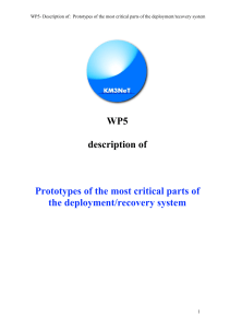 Description of the most critical parts of the deployment