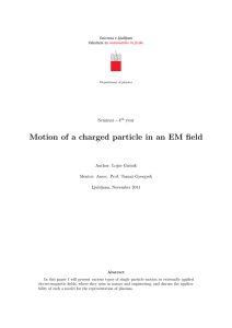 Motion of a charged particle in an EM field