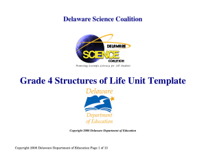 Delaware Science Coalition Grade 4 Structures of Life Unit Template