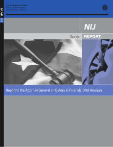 Report to the attorney general on delays in forensic DNA analysis [NIJ]