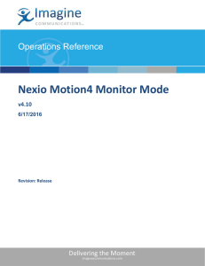 Nexio Motion4 Monitor Mode