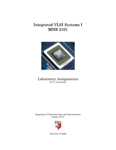 Integrated VLSI Systems I Integrated VLSI Systems I MNE 2101