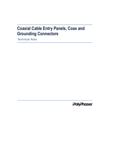 Coaxial Cable Entry Panels, Coax and Grounding