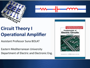 Circuit Theory I Opera`onal Amplifier