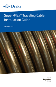 Super-Flex® Traveling Cable Installation Guide