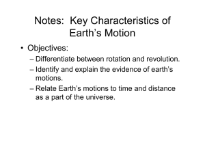 Notes: Key Characteristics of Earth`s Motion