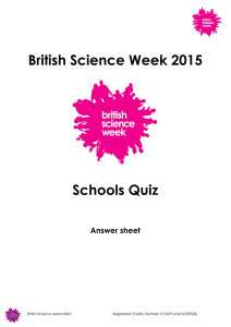 the quiz answers - British Science Week 2017