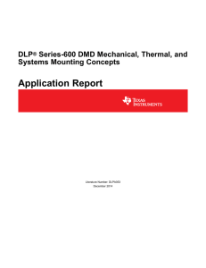 DLP® Series-600 DMD Mechanical, Thermal, and Systems