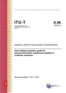 ITU-T Rec. K.98 (08/2014) Overvoltage protection guide for