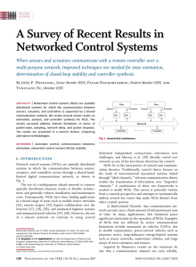 A Survey of Recent Results in Networked Control Systems