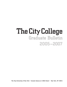 2005-07 Graduate Bulletin - The City College of New York