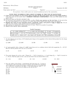 Reitze/Kumar PHYSICS DEPARTMENT PHY2054 Exam 1