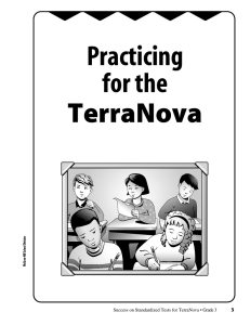 Success on Standardized Tests for TerraNova • Grade 3