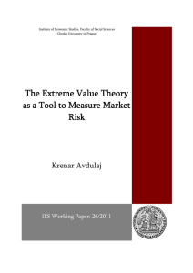 The Extreme Value Theory as a Tool to Measure Market Risk