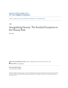 Strangulating Hearsay: The Residual Exceptions to the Hearsay Rule