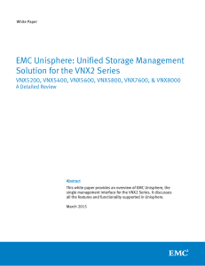 EMC Unisphere: Unified Storage Management Solution for the