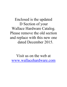 Enclosed is the updated D Section of your Wallace Hardware