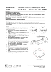 INSTRUCTIONS 6” Frame-in Kit Housing with Emergency Ballasts