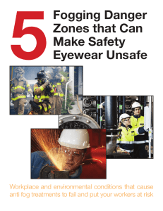 5Fogging Danger Zones that Can Make Safety Eyewear Unsafe