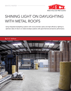 Shining Light on DayLighting with MetaL RoofS