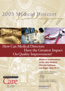 How Can Medical Directors Have the Greatest