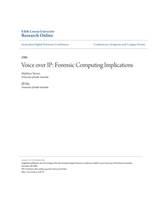 Voice over IP: Forensic Computing Implications