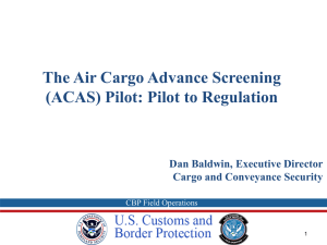 The Air Cargo Advance Screening (ACAS) Pilot: Pilot to Regulation