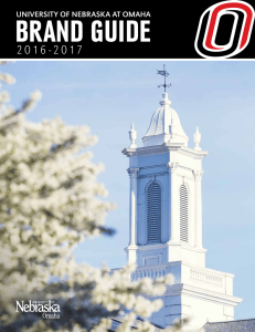 UNO Brand Guide - University of Nebraska Omaha