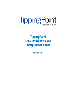 TippingPoint SMS Installation and Configuration Guide Version 2.5