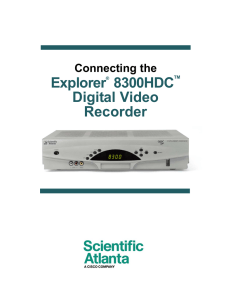 Connecting the Explorer 8300HDC