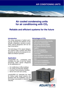 Air cooled condensing units for air conditioning with CO2