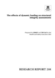 RR208 - The effects of dynamic loading on structural integrity