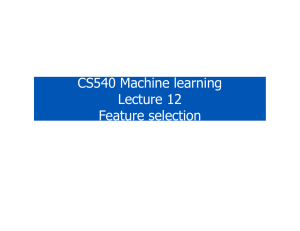 CS540 Machine learning Lecture 12 Feature selection