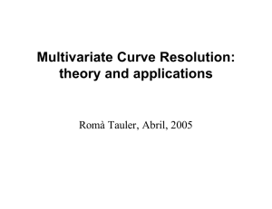 Multivariate Curve Resolution: theory and applications - CID-CSIC
