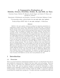 A Comparative Evaluation of Matlab, Octave, FreeMat, Scilab, R, and