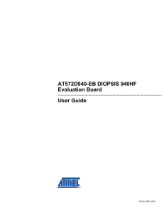 AT572D940-EB DIOPSIS 940HF Evaluation Board User Guide