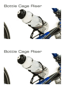 Bottle Cage Riser Bottle Cage Riser