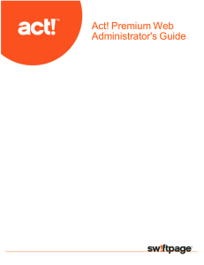 Act! Premium Web Administrator`s Guide