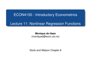 ECON4150 - Introductory Econometrics Lecture 11: Nonlinear