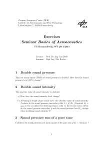 Exercises Seminar Basics of Aeroacoustics