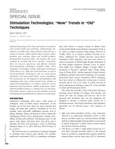 Stimulation Technologies: ``New`` Trends in ``Old`` Techniques