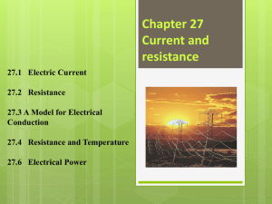 Chapter 27 Current and resistance