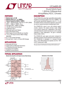 LTC6420-20 - Dual Matched 1.8GHz Differential Amplifiers/ADC