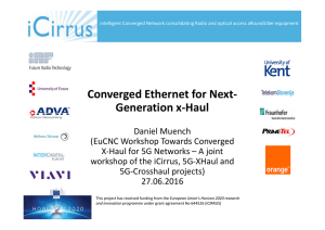Converged Ethernet for Next- Generation x-Haul